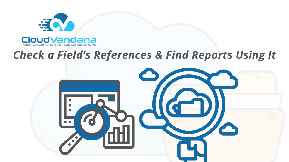 atul31gupta's tweet photo. Check a Field’s References and Find Reports Using It https://t.co/Mc6evEsEqz via @cloudvandana 

#Salesforce https://t.co/5tMh5xpL1o