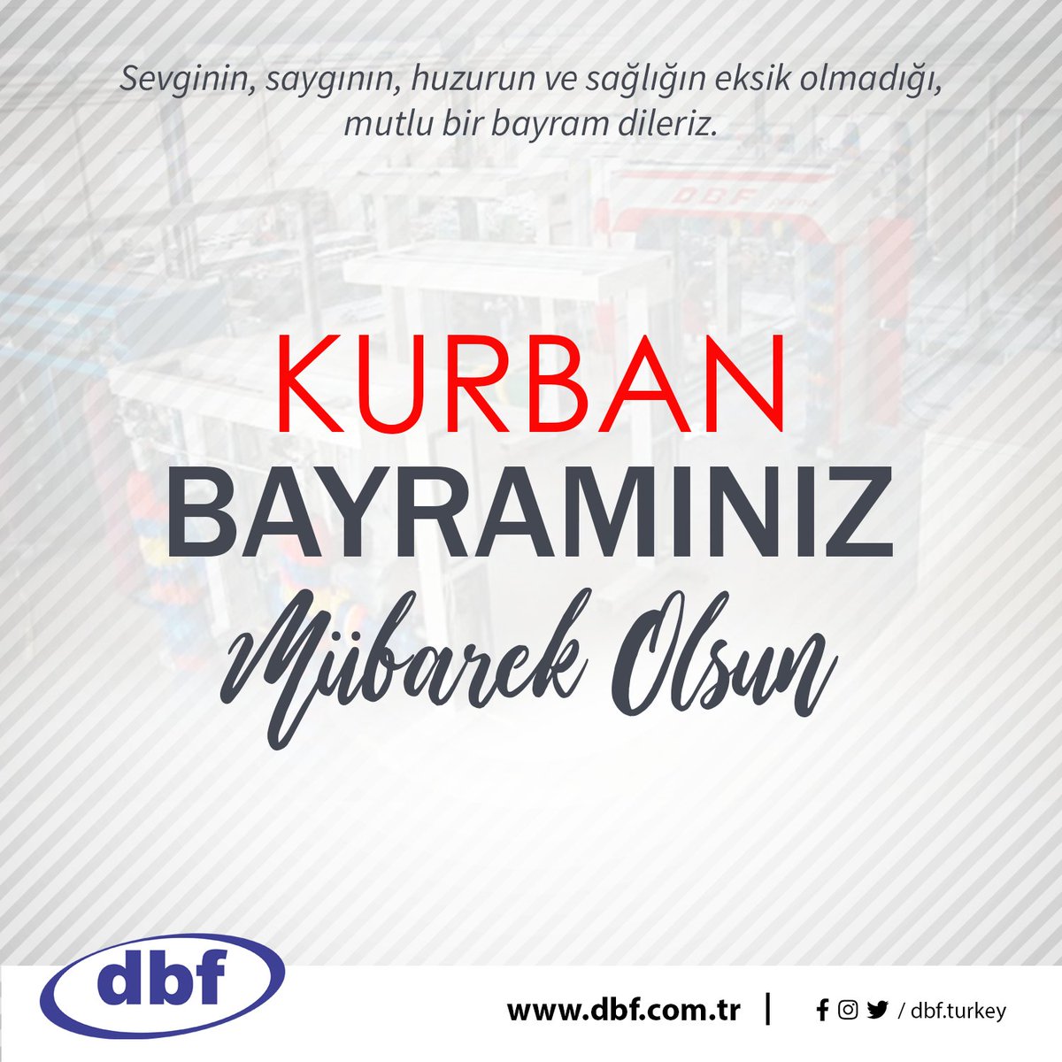 dbf_turkey's tweet photo. DBF ailesi olarak, Tüm İslam âleminin mübarek Kurban Bayramı’nı en içten dileklerimizle kutluyor, bayramın sağlık, huzur ve bereket getirmesini diliyoruz. https://t.co/k9tGPvSntj