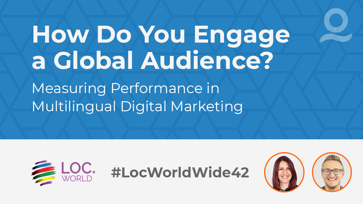 welocalize's tweet photo. Don't forget to join @ryanwebb's session at @LocWorld's #LocWorldWide today at 2.45pm CEST! You'll hear from Ryan and @fedex's Nancy Ferreira da Rocha on measuring #multilingual #digitalmarketing performance. #LocWorldWide42 https://t.co/eiUfjv7NxI https://t.co/KZyCXEWhb7