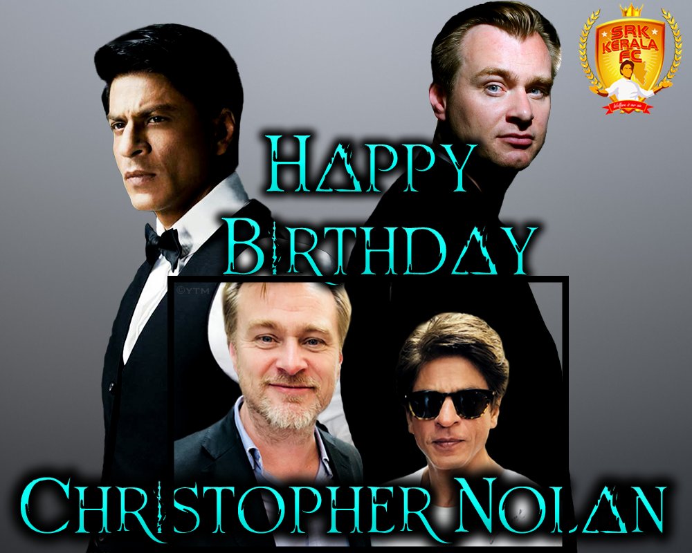 Happy birthday to hollywood cinematic legend Christopher Nolan 