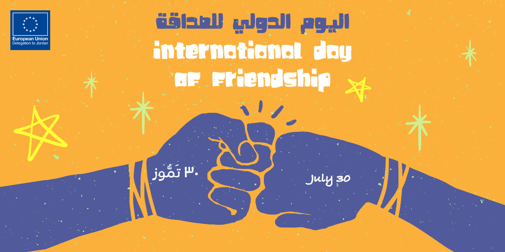 EUinJordan's tweet photo. The @EUinJordan wishes you a Happy International Day of Friendship! The EU is a longstanding partner of Jordan. Our friendship, cooperation and partnership grows stronger every day.
#EnduringPartnerships https://t.co/jKJnnrkGKz
