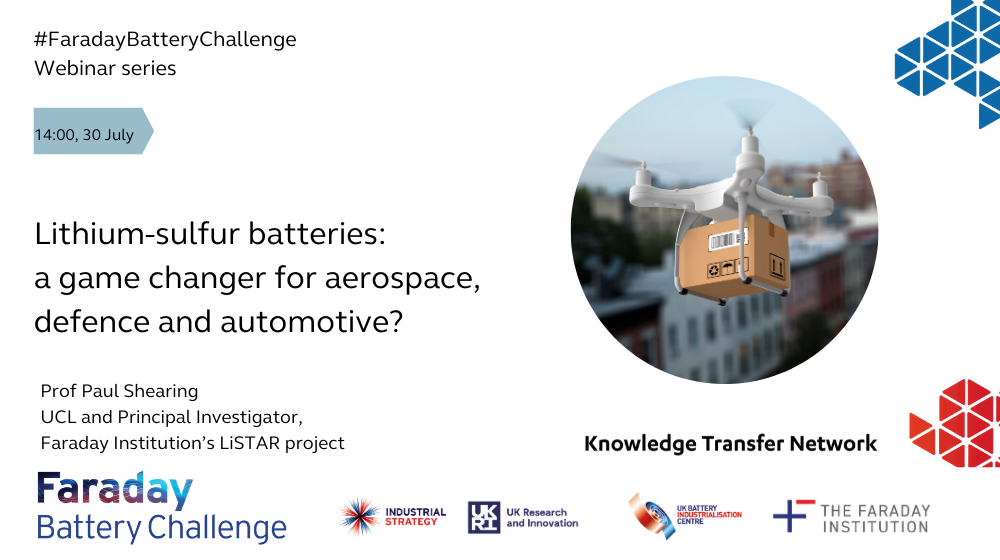 IUK_Defence's tweet photo. It's not too late. Join #FaradayBatteryChallenge webinar at 2pm to hear Prof Paul Shearing @prs231 of @uclchemeng and @FaradayInst + @ListarFi project talk about #LithiumSulfur batteries: a game changer for #aerospace, #defence + #automotive? Watch here https://t.co/iVXaY3Ahxa https://t.co/sq8iWTXYFC