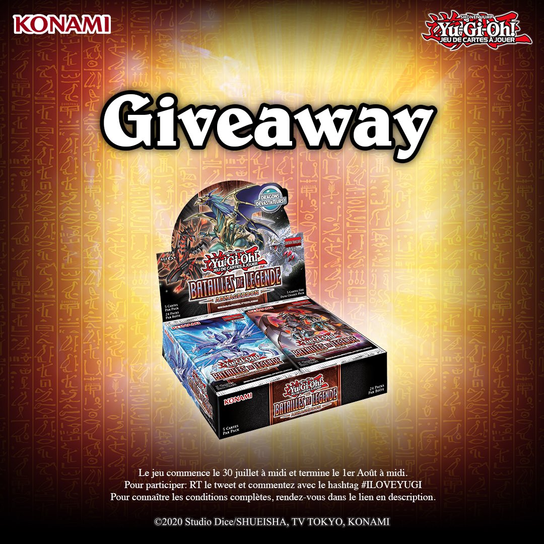 KONAMIFR's tweet photo. 🎁 C’est l’heure du-du-du-du... Concours! 

En jeu aujourd’hui, une boîte de “Bataille de Légende: Armageddon” #YuGiOh! 

Pour participer, il suffit de : 
🤝 Follow @KONAMIFR 
🔁 RT et mettre #ILOVEYUGI en comm

Détails : https://t.co/4zCdqnOtQg

TAS le 1/08, bonne chance!🍀 https://t.co/QOIaes77eE