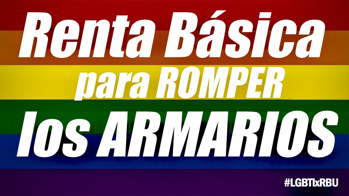 Hemos firmado el Manifiesto LGBTI por una #RentaBásicaUniversal.

La asumimos como una reivindicación LGTB+ porque una #RBU incondicional y para toda la población eliminaría o reduciría muchas de nuestras opresiones estructurales.

El texto completo: lgbtixrbu.wordpress.com