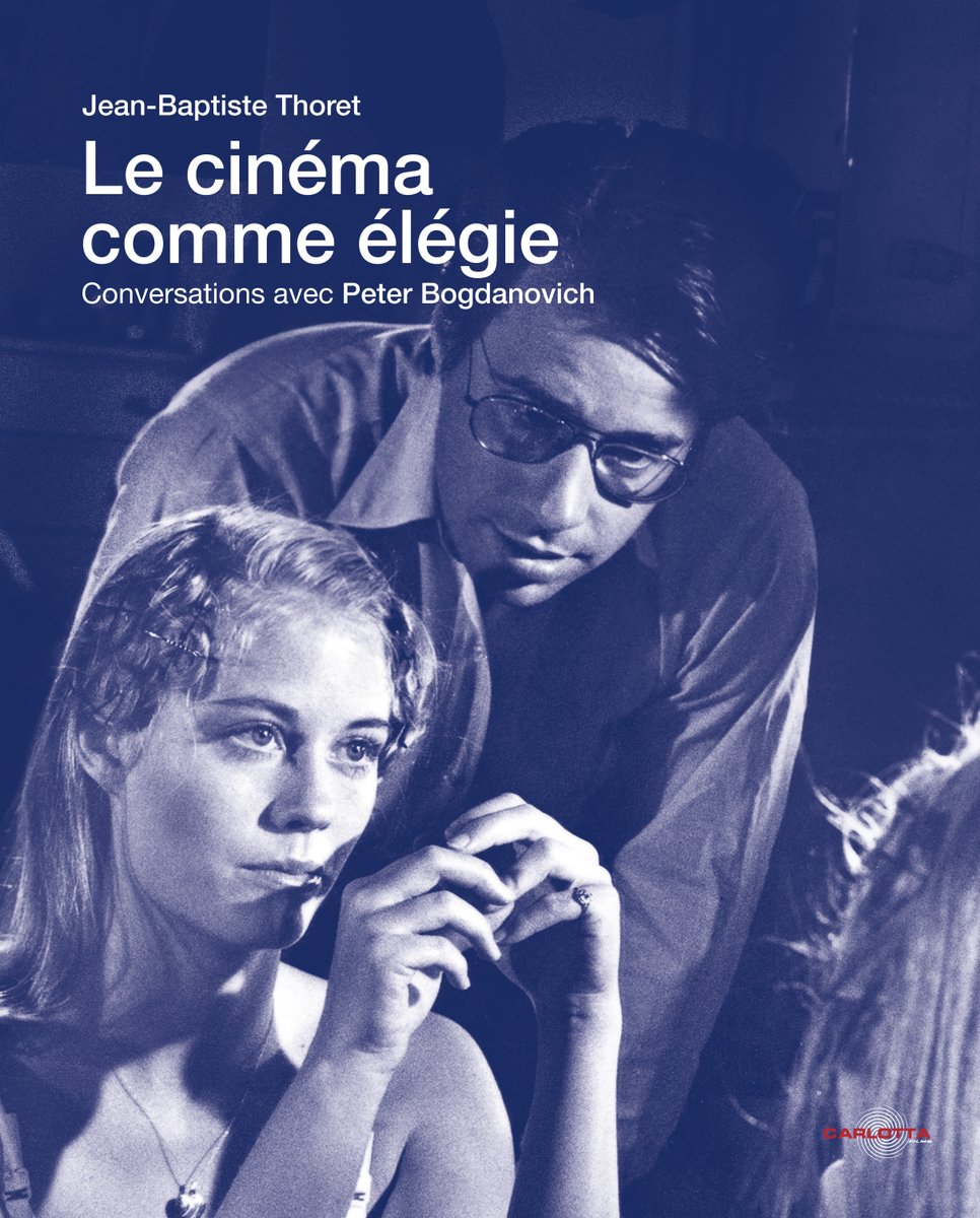 Carlottafilms Joyeux Anniversaire Peterbogdanovich Pour Tout Connaitre Sur Ce Realisateur Culte Du Cinema Americain Des 70 S Adule Par Quentin Tarantino Wes Anderson Noah Baumbach Ne Manquez Pas L Excellent Livre