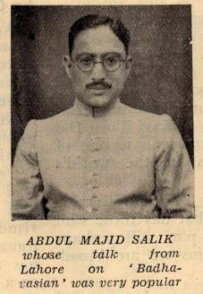 2. Maulana Abdul Majid Salik, 1939, 1941. Firebrand journalist, essayist, biographer, raconteur and poet. Editor of Zamindar, founder of Inqilab.