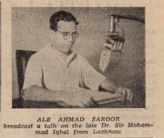 5. Prof Ale Ahmad Suroor 1936, 1947. One of the foremost Urdu literary critics of the 20th century, winner of the Sahitya Akademi Award and an authority on the life and work of Iqbal.