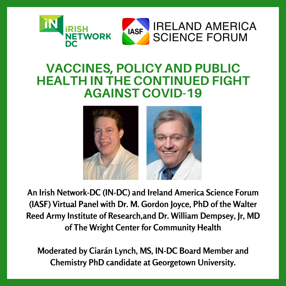 IrishNetworkDC's tweet photo. Last chance to join INDC &amp; @iasf_science for a digital conversation with two eminent Irish experts who'll review current advances in vaccine development, government regulation, COVID therapeutics &amp; diagnostic capabilities

Tonight, 7-8pm EDT
Registration: https://t.co/6DGd1MtXME https://t.co/RnEB25VIuC