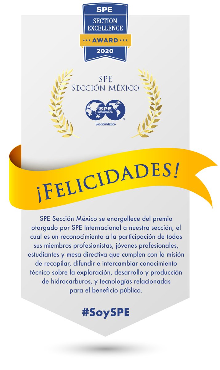 SPE_Mexico's tweet photo. A ti que formas parte de SPE, Sección México te queremos compartir que hemos sido galardonados por @SPEtweets  con el Section Excellence Award 2020 
#OrgullosamenteSPE 🇲🇽
#SoySPE 💙 https://t.co/CYSkzAGDV2