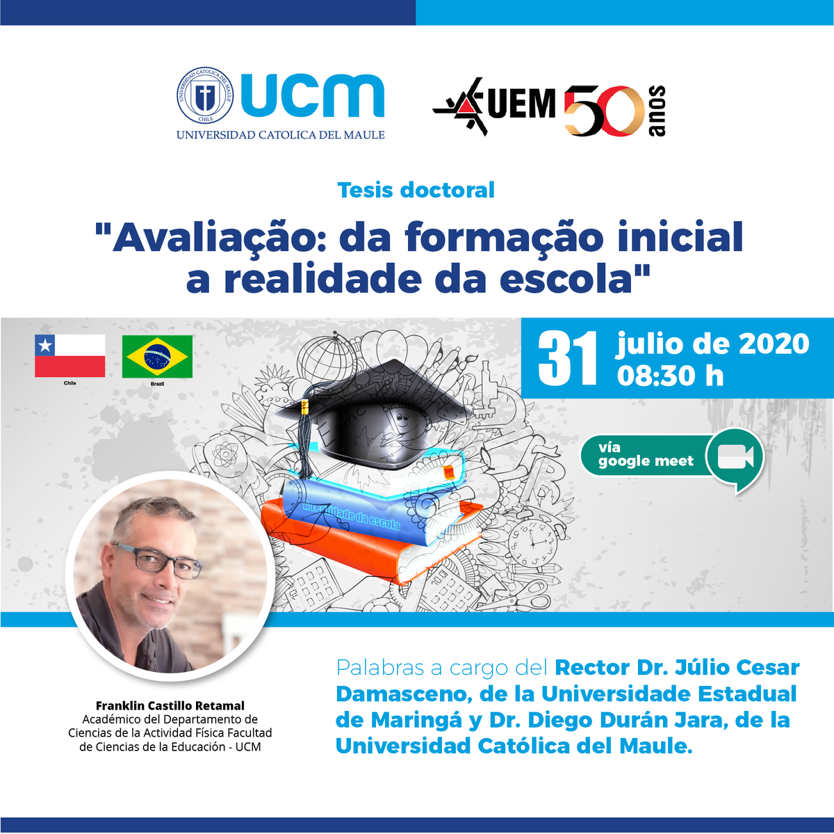 FACED_UCM's tweet photo. Este 31 de julio, defensa de tesis doctoral del profesor, Franklin Castillo Retamal, académico del Departamento de Ciencias de la Actividad Física de la UCM defenderá su tesis doctoral.
@ucatolicamaule @oficialUEM
#Bradil #Chile #EducacionFisica #doctorado https://t.co/YAW45vSZdD