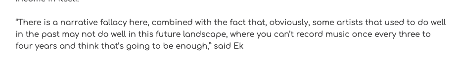 Here is where it gets interesting. First that Ek repeatedly does not seem to grok that his decisions might in fact have a role in shaping the "future landscape". Second that the album as we know it is dismissed as a relic of the past. n.b  @merlinnetwork members!