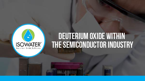 Deuterium Oxide within the Semiconductor Industry

Deuterium significantly improves the life cycle of semiconductors and microchips by preventing deterioration of the chip circuitry from chemical erosion.

isowater.com/semiconductor-…