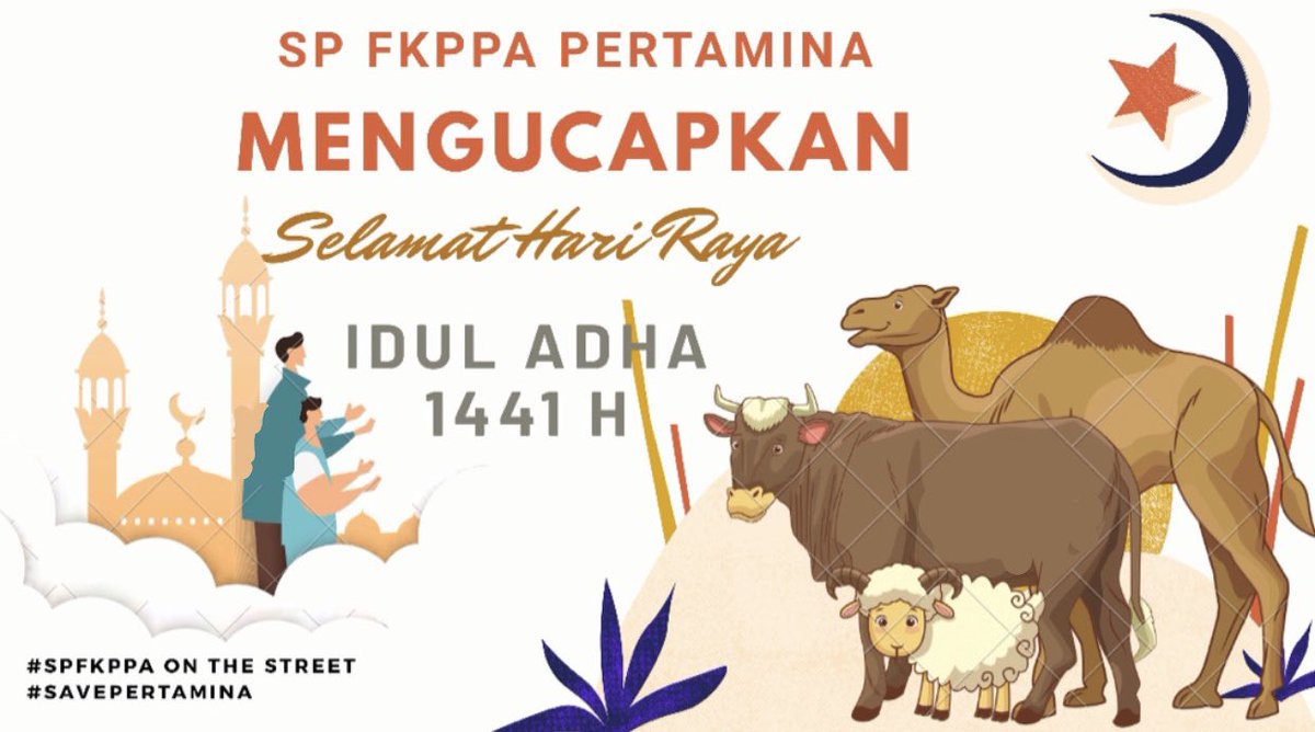 Seluruh Pengurus &amp; Anggota SP FKPPA 
Mengucapkan :

•Selamat Hari Raya Idul Adha 1441 H 🙏🏻

Semoga hari yang suci ini membuat hati kita semakin ikhlas menerima semua cobaan di masa-masa terberat seperti saat ini.

#savepertamina