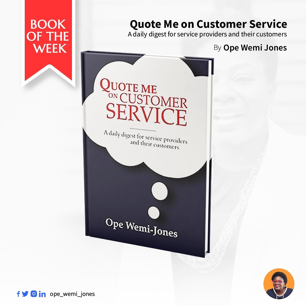 OWEMIJONES's tweet photo. Yes! I am an author. 
This is my first book. 

It is a collection of customer service quotes but with my pithy and elegant analysis.

A useful companion to motivate and prep you for presentations, meetings, speeches and letters. 

To get a copy check,
https://t.co/IyZOSBAPFj https://t.co/i5GWFvdgJt