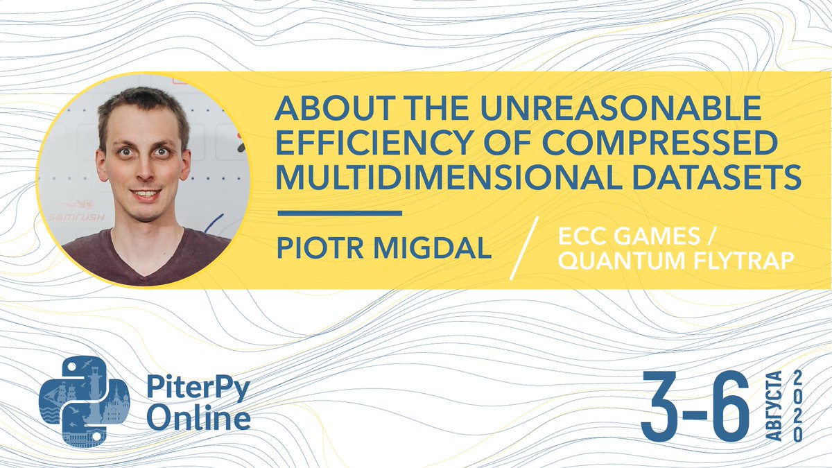 PiterPy's tweet image. 🗓 3-6 августа 2020 / PiterPy Online
Спикер: 👤 Piotr Migdal / ECC Games / Quantum Flytrap / Poland. Warsaw
Тема: 📋 Matrices and tensors - named, visualized
#PiterPy