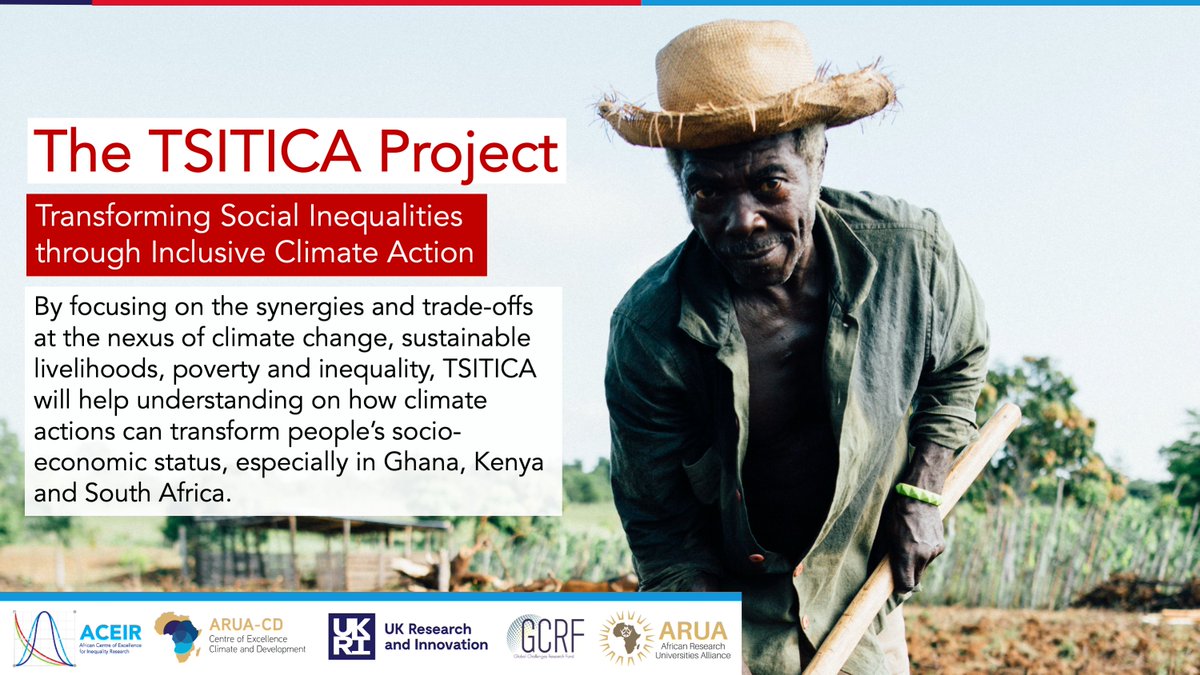 ARUA_CD's tweet photo. 8/ By focusing on the synergies and trade-offs at the nexus of #climatechange, #sustainablelivelihoods, #poverty and #inequality, #TSITICA will help understanding on how #climateactions can transform people’s socio-economic status, especially in Ghana, Kenya and South Africa. https://t.co/OeY95NpgtJ