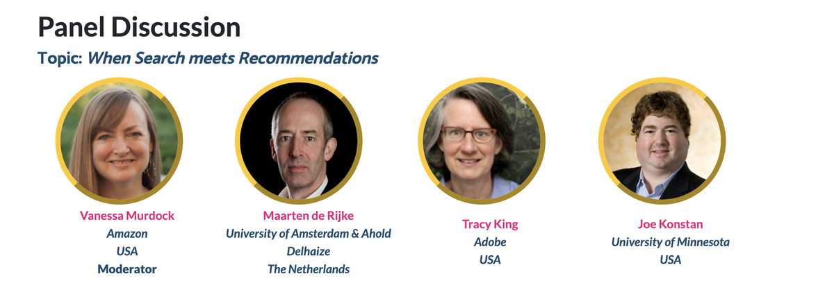 SIGIReCom's tweet photo. Panel discussion "When Search meets Recommendations" by @vanessa_murdock , @mdr, Tracy King and Joe Konstan will start at 12:50 pm EDT. 
Zoom link at: https://t.co/yRwlJOsHZz

#sigir2020 @sigir2020 @sigir_students https://t.co/NQ88nfYttU
