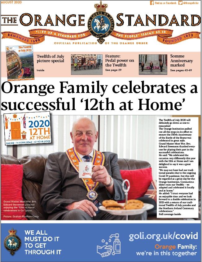 The August digital edition of the Orange Standard will go live tomorrow afternoon.

This includes 30 pages dedicated to the '12th at Home'.

If you are not already signed up visit goli.org.uk/orangestandard to access your FREE copy!