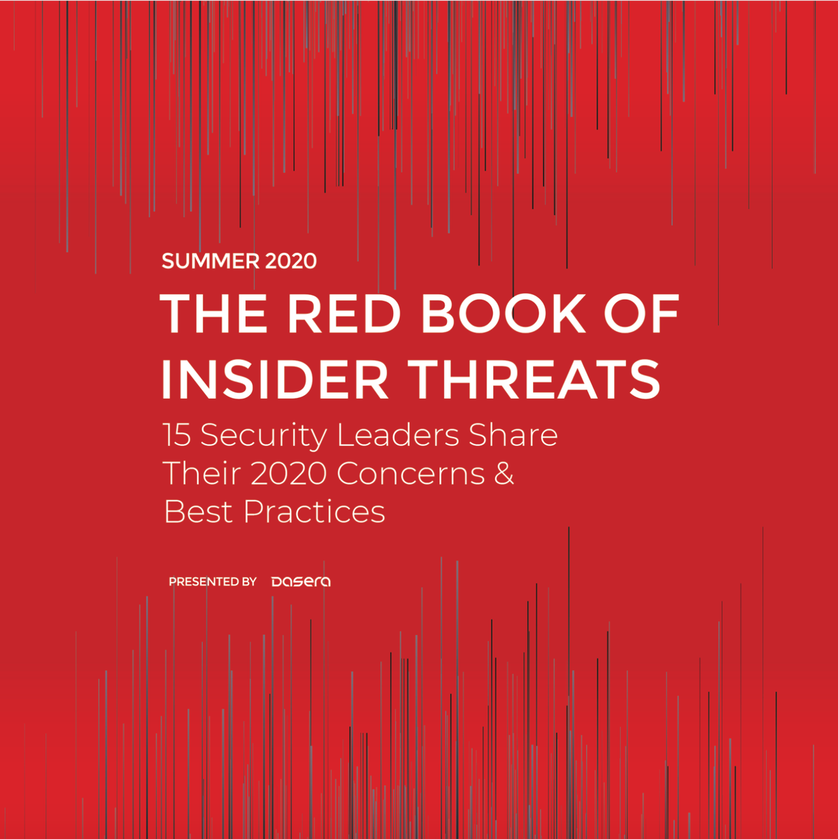 DaseraInc's tweet photo. 15 CISOs, CIOs, and tech leaders tell us their strategy for dealing with insider threats. Read the Red Book of Insider Threats - Summer 2020
https://t.co/Tr9mAquIxI

#RedBook #Cybersecurity https://t.co/9XBPKmc3gC