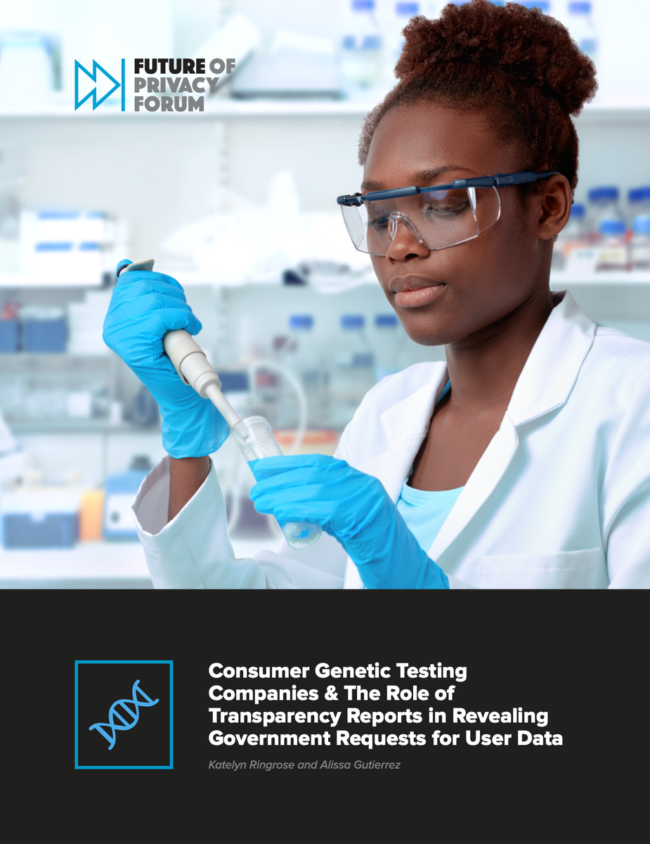 futureofprivacy's tweet photo. NEW REPORT: Today, FPF released a report that examines how leading consumer genetic testing companies require valid legal processes for the disclosure of consumer genetic information to law enforcement https://t.co/beIrP6cfB8… https://t.co/oHuJfDkwUY