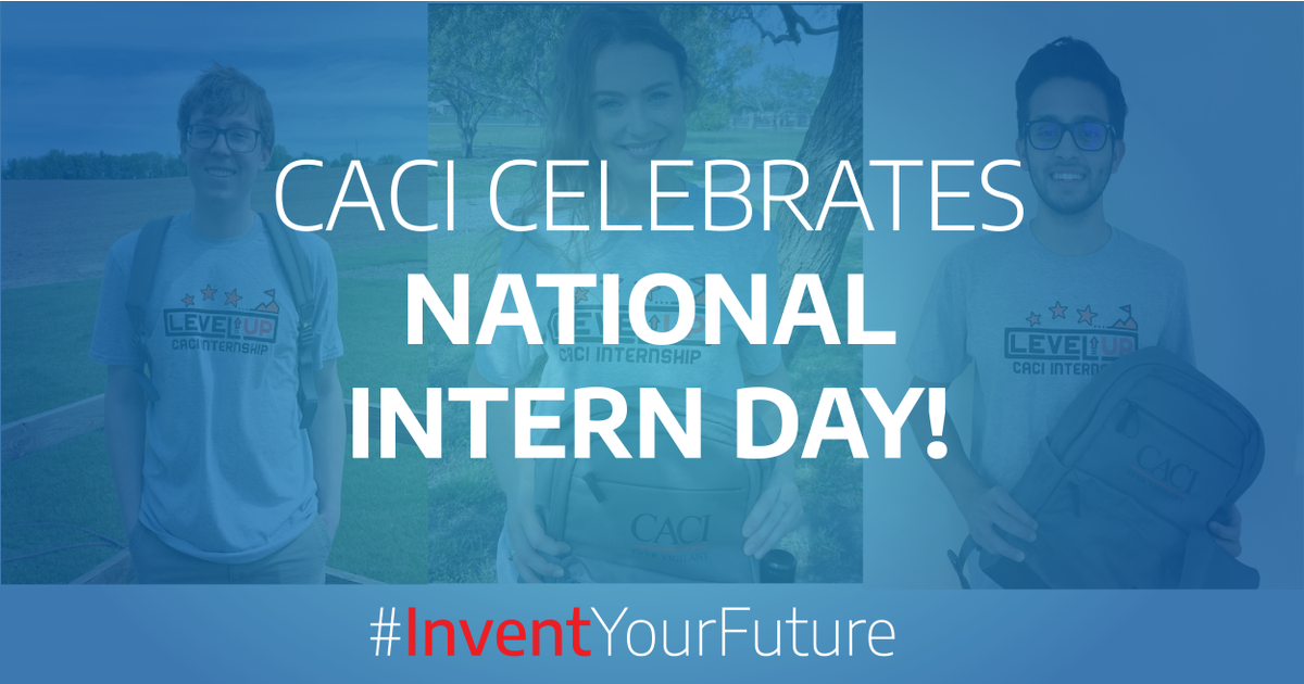 CACIIntl's tweet photo. Happy National Intern Day! CACI interns are the leaders of tomorrow and a vital part of our continued growth, bringing positivity and innovation to CACI today, and every day! https://t.co/Ki3aQ6KWVC #NationalInternDay #Interns #InventYourFuture #UniversityPrograms #LevelUp @wayup https://t.co/lTBEozzf4K