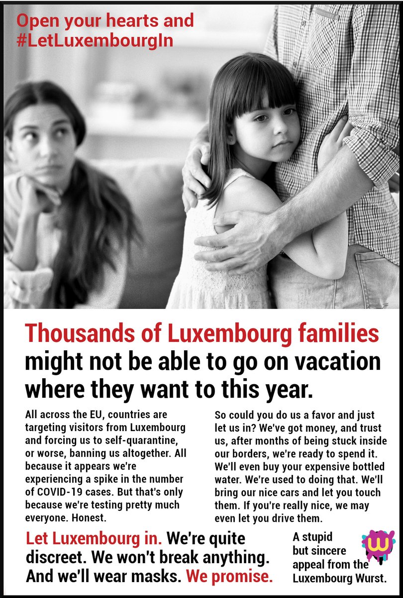 An urgent appeal to Europe and the world. We want to visit your country. Don't ban us. We've got money to spend. Please #LetLuxembourgIn