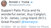 150,000 dead from a pandemic, GDP down 9.5% for the quarter, millions out of work, no Senate rescue package in sight, and the president is promoting a pizza restaurant because its owner is praising him on TV.Left, Fox Business' Varney & Co., 10:21 a.m.Right, Trump, 10:26 a.m.