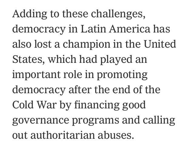 This is blatantly false, <a href="/nytimes/">The New York Times</a>. During the Cold War, US orchestrated military coups and dirty wars across the region. After the Cold War, the US promoted harsh austerity policies, unfair trade regimes, militarized drug wars, and parliamentary coups in multiple countries.