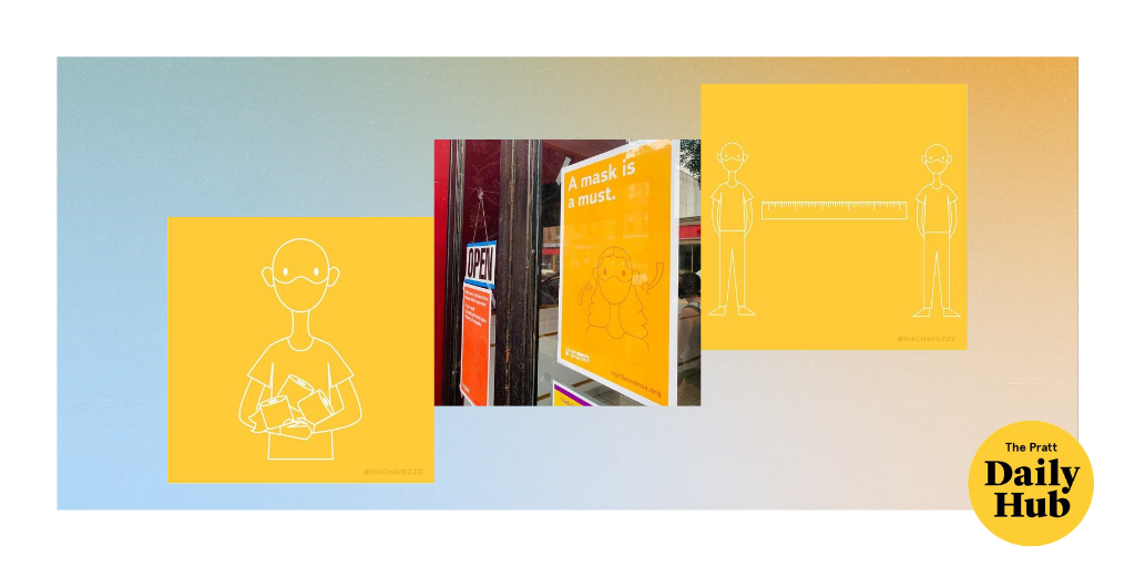 Communications design alumna Nia Chavez created illustrations for Myrtle Avenue Brooklyn Partnership (MARP) signage that encourages physical distancing, mask wearing, and kindness during COVID-19.

Read more in the Daily Hub: bit.ly/PrattDaily-TW
