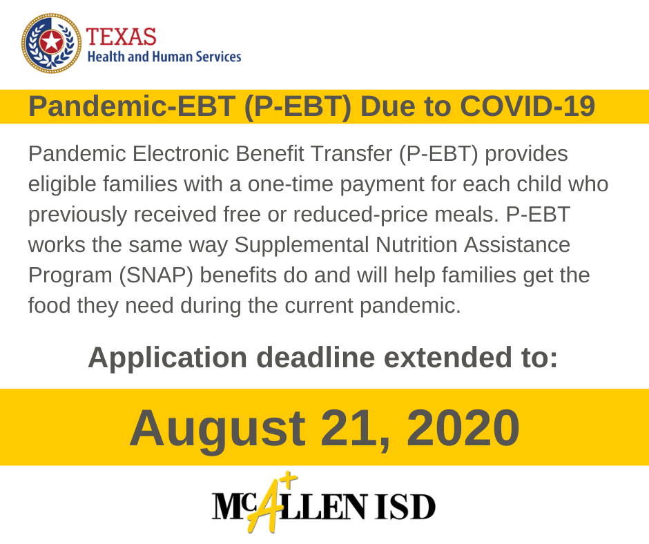 McAllenISD's tweet photo. The application for P-EBT will be open until August 21, 2020. 
Click here to apply: https://t.co/ughrLdFGas https://t.co/IImTNss0gw
