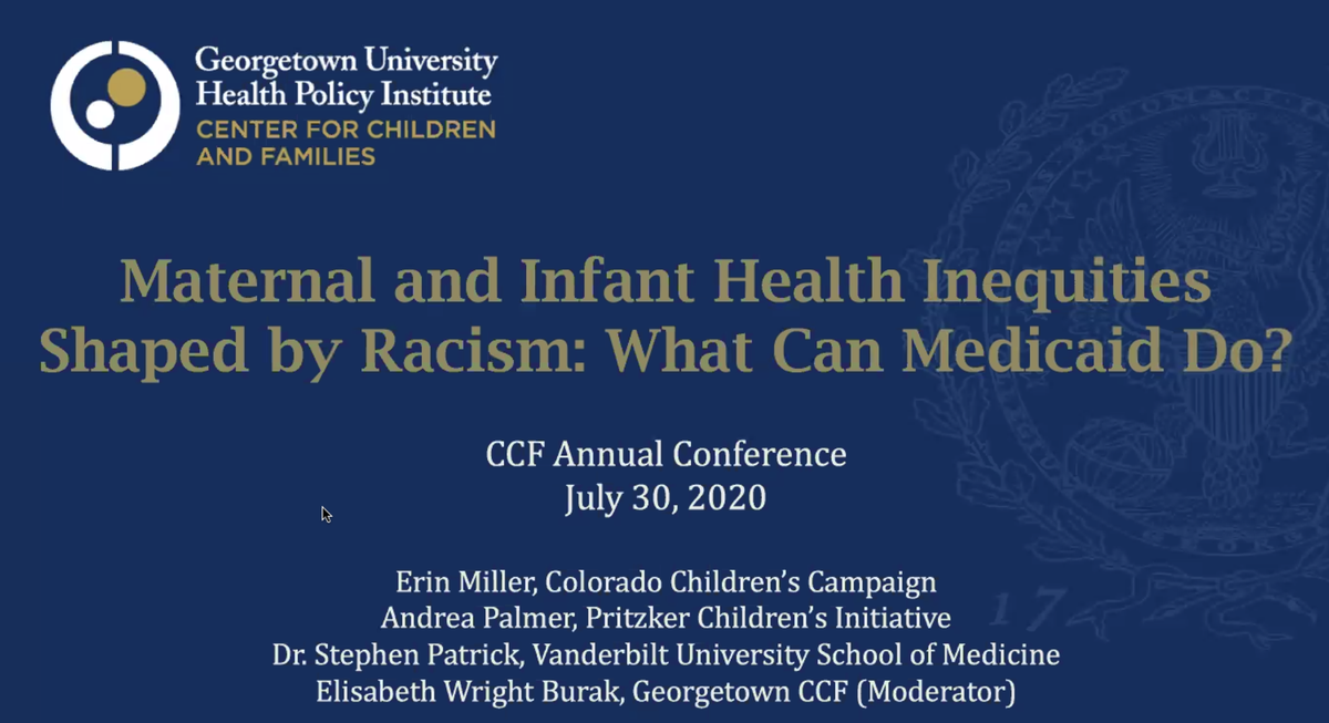 GeorgetownCCF's tweet image. Medicaid must be part of the solution of addressing maternal and infant health inequities.

We’re joined by Erin Miller @ColoradoKidsOrg, Andrea Palmer of Pritzker Children’s Initiative, and Dr. Stephen Patrick @VUmedicine on #CCF2020 Day 3.