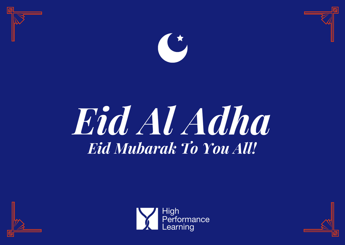 Eid Mubarak from everyone at High Performance Learning