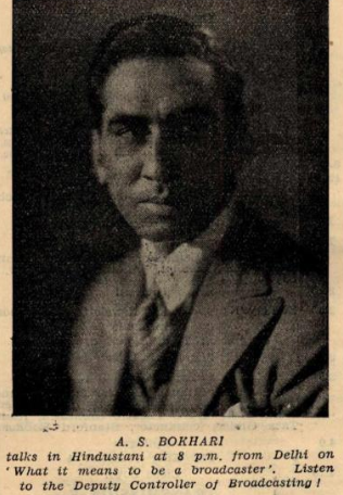 1. Prof Syed Ahmad Shah "Patras" Bokhari, 1938 Broadcaster, writer, poet, playwright, educator and diplomat. One of the true renaissance men of the 20th Century. 