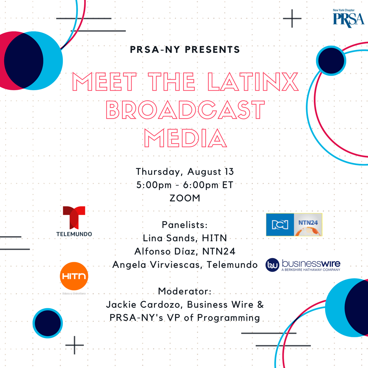 prsany's tweet photo. Get the insight of #HispanicPR from top media experts in "Meet the Latinx Broadcast Media hosted by @prsany. Tune on 8/13 at 5pm on #ZOOM. Featuring @angelavirvi, @Telemundo;  @LinaSands1, @hitn; &amp; @Alfonx, @NTN24; &amp; @Jackie_Cardozo, @BusinessWire. https://t.co/7o3MSEcAly https://t.co/fpjdUiNZ9o