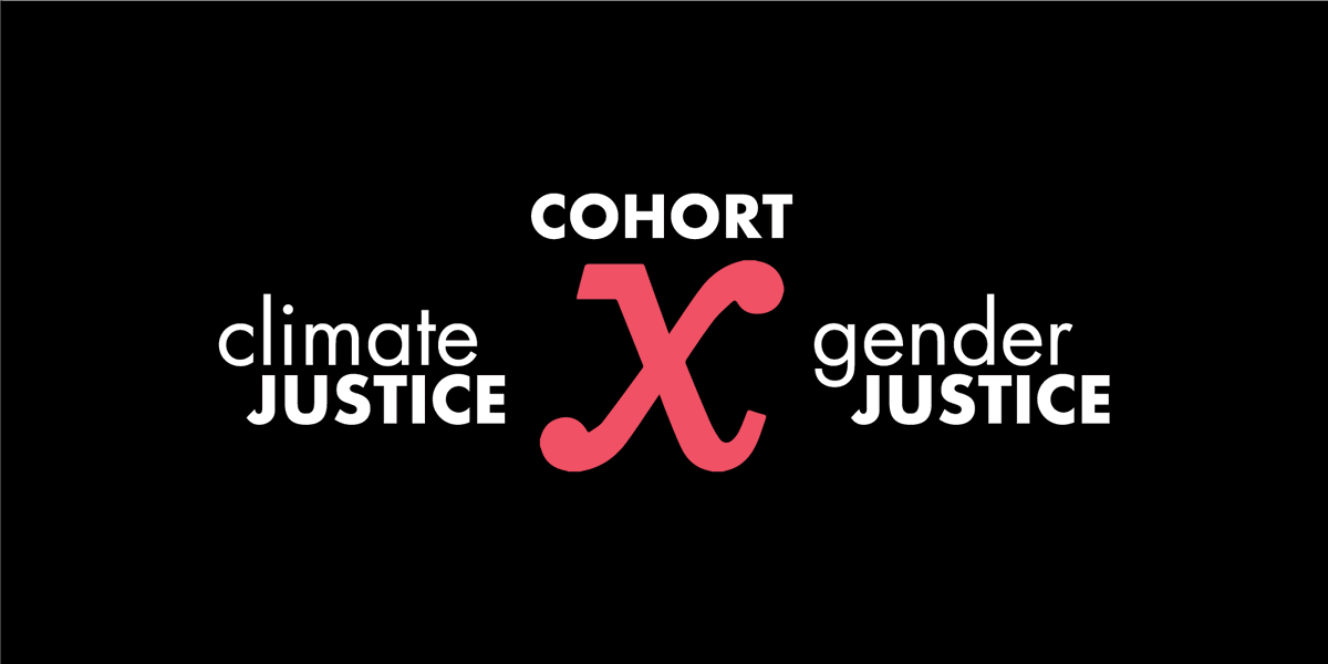 They embody a different paradigm of leading in the pursuit of climate and gender justice and we look forward learning from and alongside each of them over the next few months. #CohortX