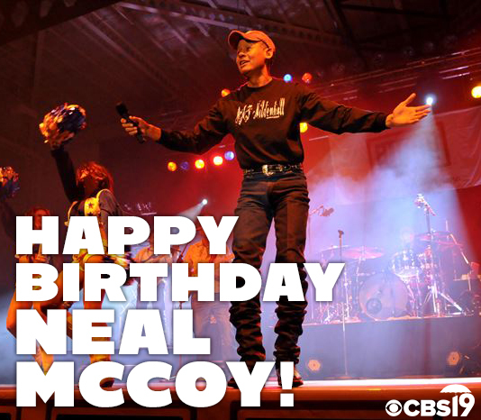  Join us in wishing a huge HaPpY BiRtHdAy to Neal McCoy! 