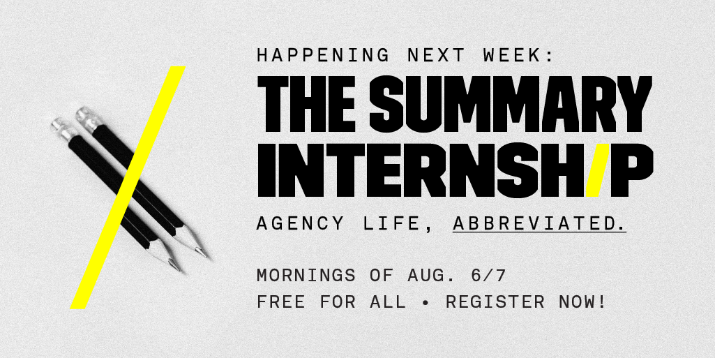 ShearCreativity's tweet photo. ONE WEEK LEFT until #TheSummaryInternship, Black Sheep's free, online mini-conf about #AgencyLife for students who lost #internships (or just wanna learn). Aug. 6/7, 9:30–12:30. Register now at https://t.co/2MSEIJ77pm. Bring questions. Bring friends. Tell those who need it! https://t.co/Y8So5U2tek