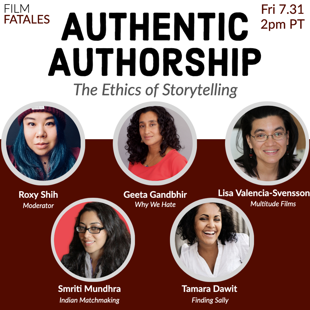 FilmFatalesOrg's tweet image. Tomorrow join #FilmFatales for our webinar discussion &quot;Authentic Authorship&quot; on 7/31 at 2pm PT, with @GeetaGandbhir @lisavalencias @SmritiMundhra and @gobezmedia, moderated by @RoxyShih88  Open to the public! RSVP: ffla073120.eventbrite.com

#EthicalFilmmaking #DecolonizeDocs
