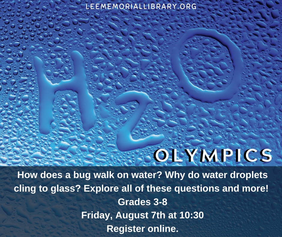 Children will explore the structure and behavior of a water molecule and be given instructions for water experiments that can be done at home.

For grades 3-8. Register here: bit.ly/lmlwatered