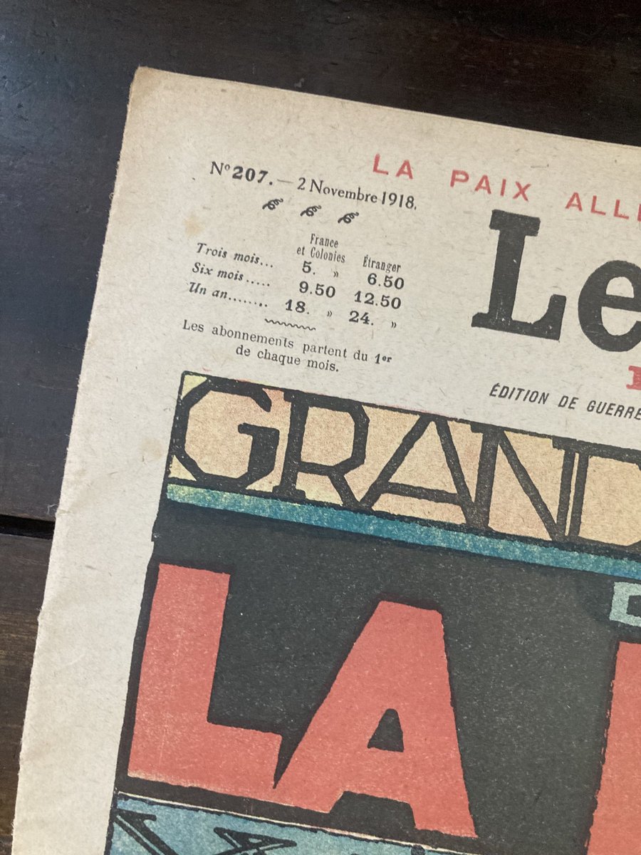 I bought this newspaper the other day at a French flea market. It’s from 2 November 1918, the end of WWI, published 7 days before the Kaiser abdicated and 9 days before the armistice.(Thread)