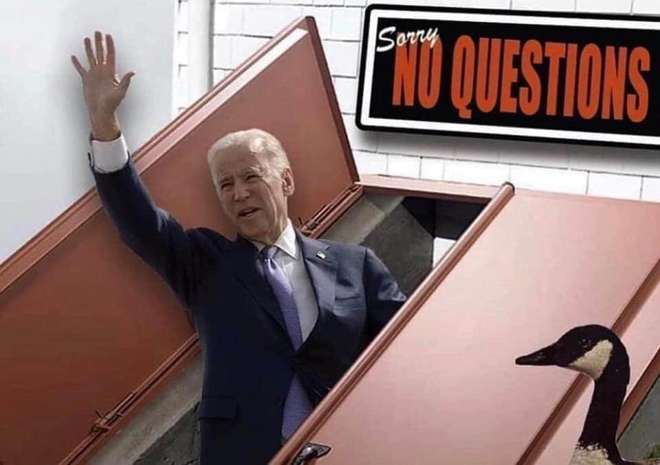 dof_lv's tweet photo. @RealJamesWoods They're afraid he'll stop and call someone a "Dog faced pony liar" or " I don't work for you"...that's why they have been keeping him in the basement..."No Questions" Biden https://t.co/HNV0fS4zRF