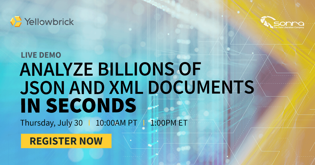 YellowbrickData's tweet photo. Analyze billions of #JSON and #XML documents in seconds! Learn how during our upcoming demo today at 10 am PT. See you there! https://t.co/jrNJub3Ze9 #YBLive https://t.co/0LZSjPkh2j