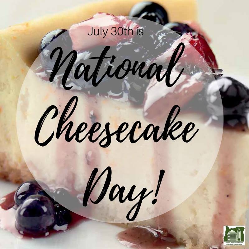 How great is it that everything you need to make cheesecake is grown right here in Oregon?! #ORAg #LearnAboutAg #NationalCheesecakeDay
