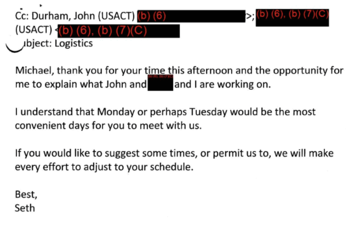 A week before the release of the redacted Mueller report in April 2019, Ducharme emailed DOJ Inspector General Michael Horowitz regarding a meeting “to explain what John [Durham] and [name redacted] and I are working on.”