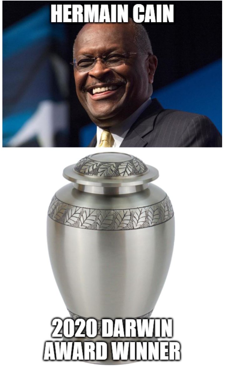 /r/darwinawards is dedicated to darwin award candidates! Darwin Award Trophy : Urdrunkliberaluncle On Twitter Hermain Cain Is The Trump Campaign S First 2020 Darwin Award Winner Darwinaward Trump2020 Maga