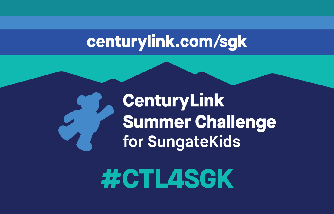 CenturyLink employees can support SungateKids virtually this year through the CenturyLink Summer Challenge for SungateKids. #CTL4SGK To join the efforts of this Child Advocacy Program, visit centurylink.com/sgk.
