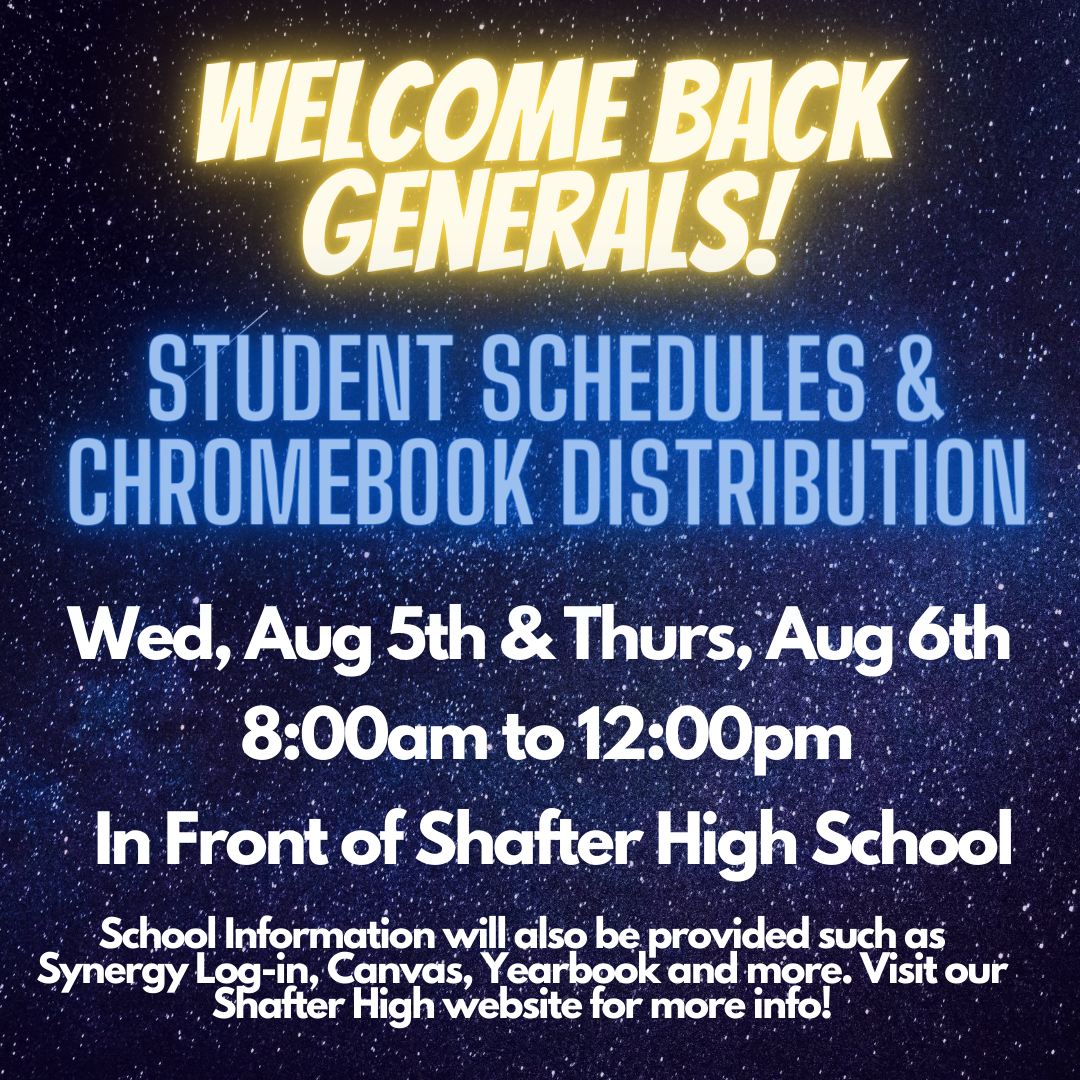 General_Pride's tweet photo. Welcome Back Generals! Student Schedules and Chromebooks will be distributed next week! Check out our website for more information! @ShafterHigh  @parentcenterSHS  https://t.co/MMpHhuHtfL https://t.co/HIz2EGbb8g