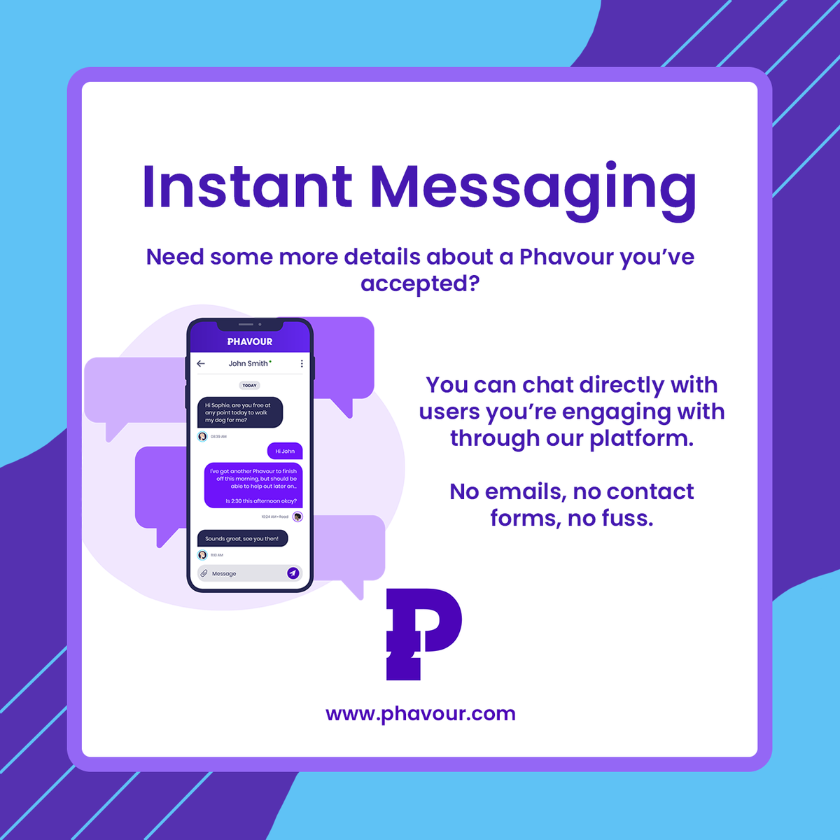 PhavourLtd's tweet photo. With the Phavour platform, you no longer have to wait around for a reply to an email. Chat instantly with any user via our instant chat feature. To find out more, visit https://t.co/DLfypGyhbB
#oneofftask #parttime #freelance #phavour #doaphavour #postaphavour #chat https://t.co/NEh33oQOGo