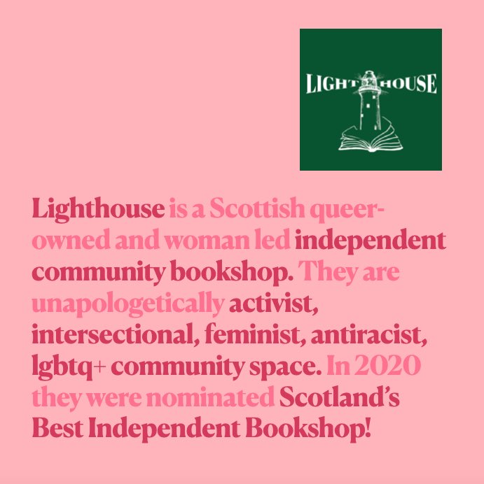  @Lighthousebks is a Scottish queer-owned and woman led independent community bookshop. They are unapologetically activist, intersectional, feminist, antiracist, lgbtq+ community space. In 2020 they were nominated Scotland’s Best Independent Bookshop!