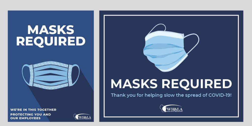 WisLodging's tweet photo. Gov. Evers announced a statewide mask mandate that takes effect on Saturday, August 1, 2020. This mandate applies to all hotels and lodging facilities throughout the state. WH&LA created multiple signs that can be used at #wihotels & lodging properties -https://t.co/Jdlgn1EDwx https://t.co/uqwxpJxg9C